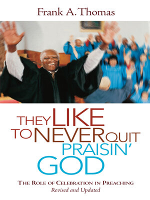 cover image of They Like to Never Quit Praisin' God